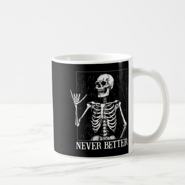 Taza De Café Halloween Shaka Hand Sign Never Better Skeleton Fu (Derecha)