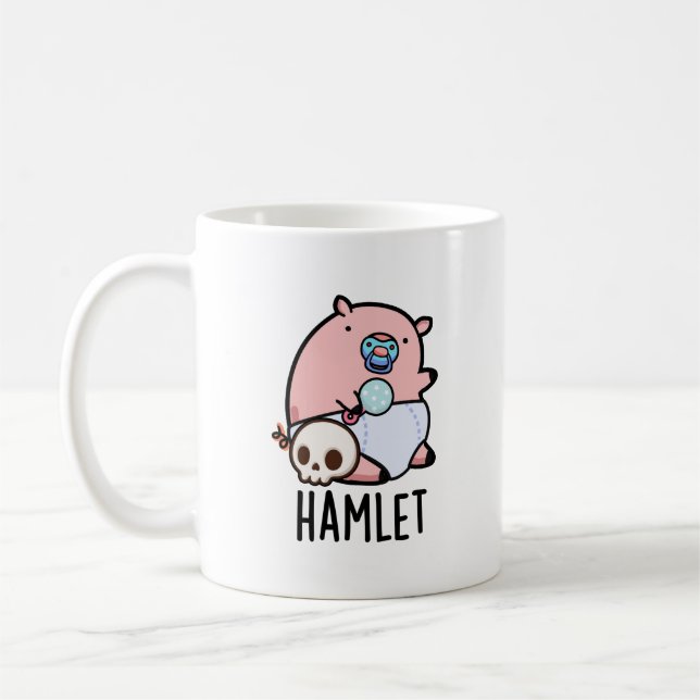 Taza De Café Hamlet Funny Shakepear Lechón Pun (Izquierda)