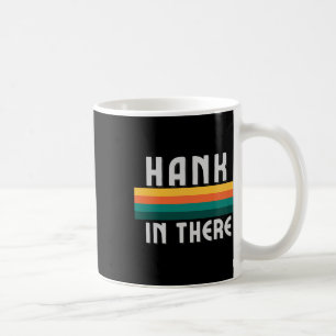 Taza De Café Hank Ahí Protesta Por Apagar A Trump Por