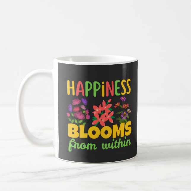 Taza De Café Happiness Blooms From Within Happiness Spring (Izquierda)