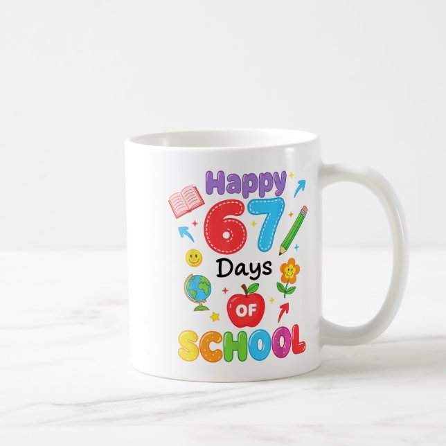 Taza De Café Happy 67 Days Of School 67th Six Seven Day Smarter (Derecha)