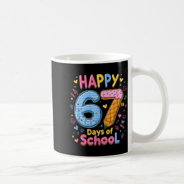 Taza De Café Happy 67 Days Of School Six Seven Kids Boys Girls  (Derecha)