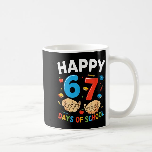 Taza De Café Happy 67 Days Of School Six Seven Meme Boy Girl Te (Derecha)
