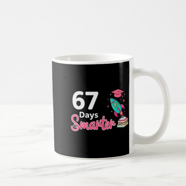 Taza De Café Happy 67 Days Smarter School Student Teacher Kids  (Derecha)