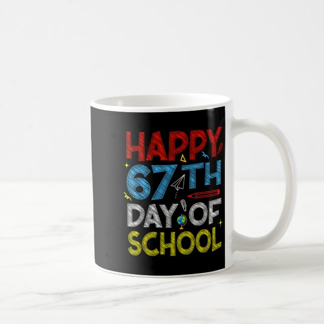 Taza De Café Happy 67th Day Of School - Funny Students Teachers (Derecha)