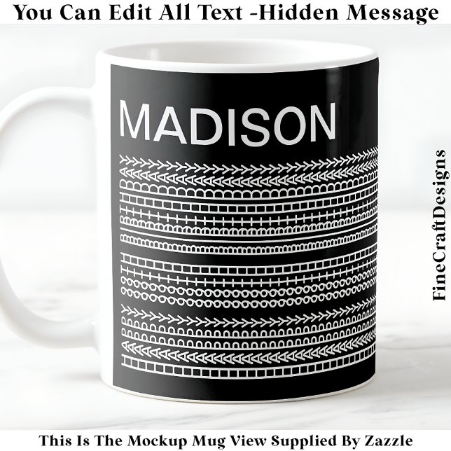 Taza De Café Happy Birthday & Name Hidden Message 093W (Subido por el creador)