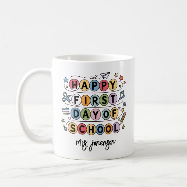 Taza De Café Happy First Day of School Personalized Name (Izquierda)