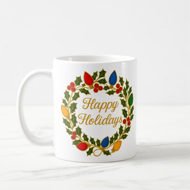 Taza De Café Happy Holidays Wreath Christmas Lights and Holly (Izquierda)