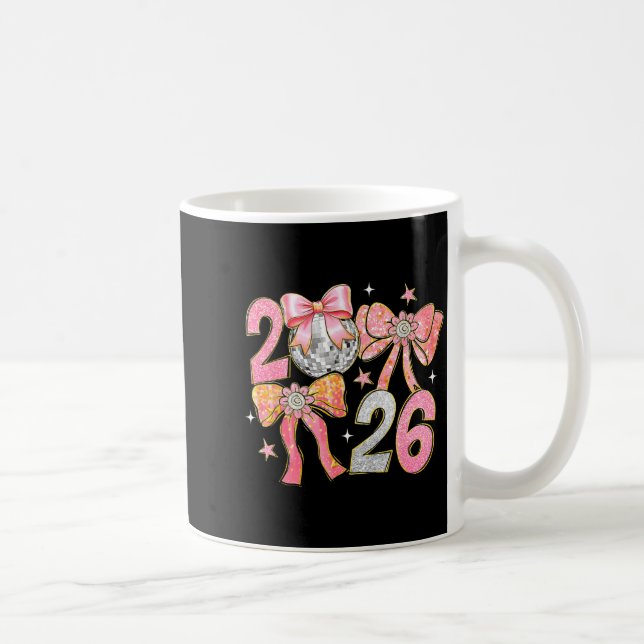 Taza De Café Happy New Year 2026 Disco Ball Coquette Bow New Ye (Derecha)
