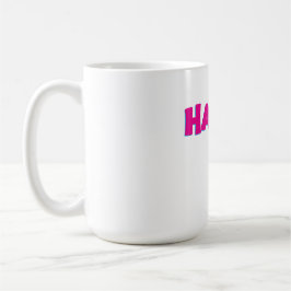 Taza De Café HAPPY Typography – Bold Positive Vibes Design