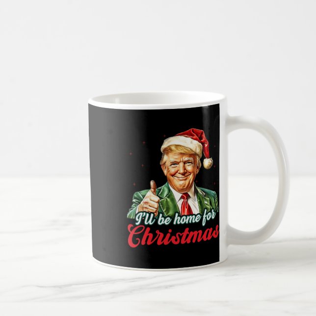 Taza De Café Haré Hogar A Los Navidades Trump Divertidos Pajama (Derecha)