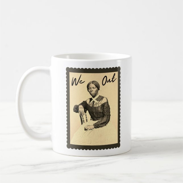 Taza De Café Harriet Tubman - Salimos - Historia negra (Izquierda)