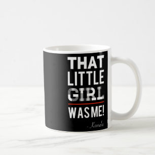 Taza De Café Harris Esa Niña Era Yo