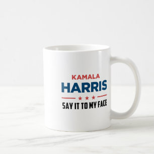 Taza De Café Harris Si Tienes Algo Que Decir