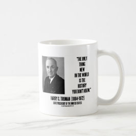 Taza De Café Harry Truman sólo es cosa de la nueva historia que