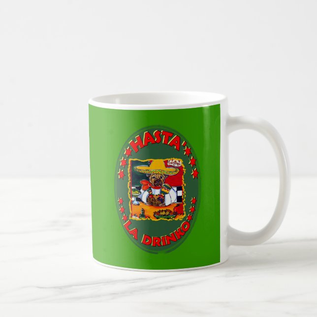 TAZA DE CAFÉ HASTA EL DRINKO (Derecha)