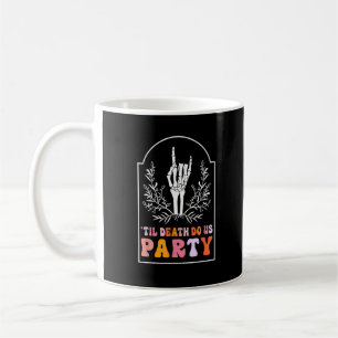 Taza De Café Hasta La Muerte, Fiesta Skeleton Retro Groovy Bach
