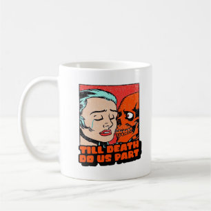 Taza De Café Hasta la muerte, si somos clásicos