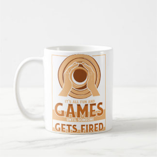 Taza De Café Hasta que alguien sea despedido Hobby Pottery Pro