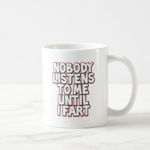 Taza De Café Hasta que Fart