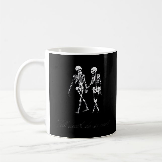 Taza De Café Hasta Que La Muerte Nos Formen Parte Del Grave Dis (Izquierda)