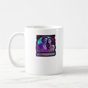 Taza De Café Hasta que la muerte nos haga Parte Clásica - Estét