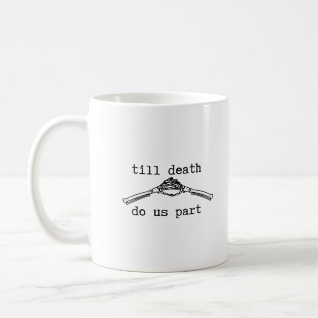 Taza De Café Hasta que la muerte nos haga parte clásico - Roman (Izquierda)