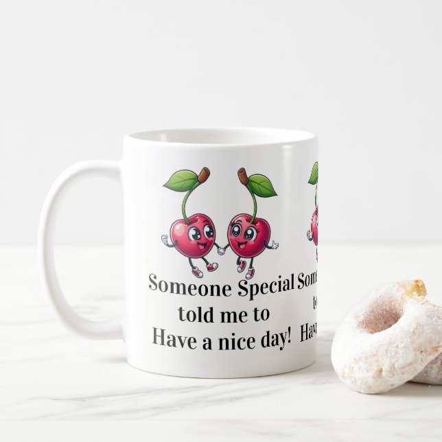 Taza De Café Have a Nice Day Mug! (Con donut)
