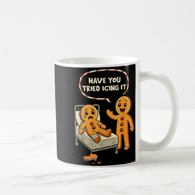 Taza De Café Have You Tried Icing It Gingerbread Nurse Christma (Derecha)