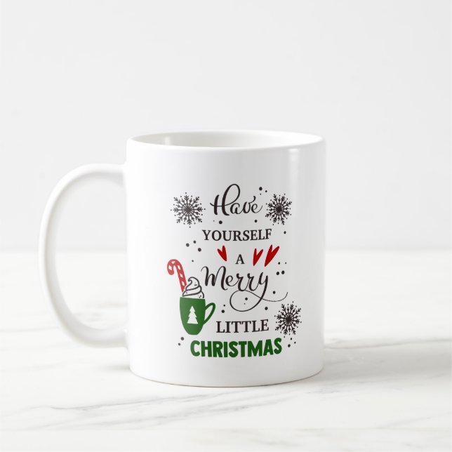 Taza De Café Have yourself a merry little Christmas (Izquierda)