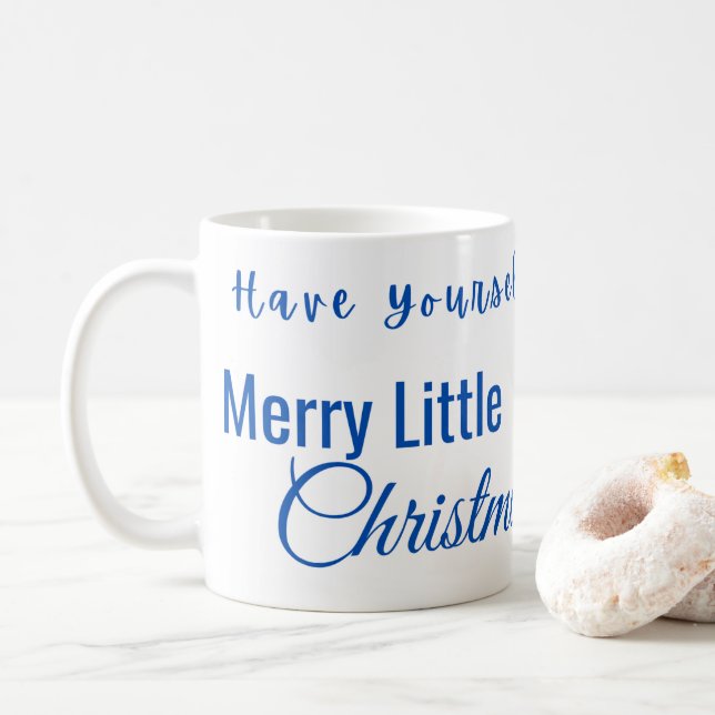 Taza De Café Have Yourself a Merry Little Christmas (Con donut)