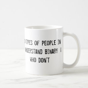 Taza De Café hay 10 tipos de gente en el mundo eso wh
