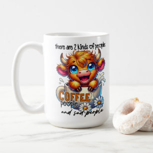Taza De Café Hay 2 Tipos de Personas Personas de Café y Tristes