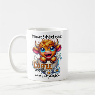 Taza De Café Hay 2 Tipos de Personas Personas de Café y Tristes