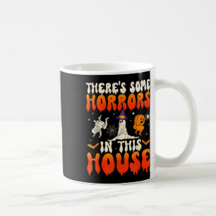 Taza De Café Hay algunos horrores en esta casa del divertido fa