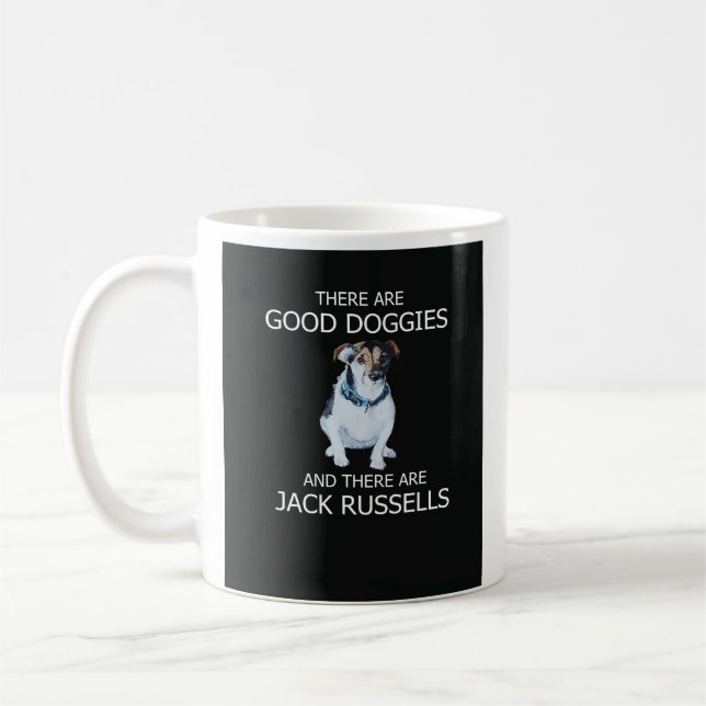 Taza De Café Hay buenas perros y hay Jack Russells (Izquierda)