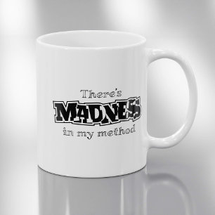 Taza De Café Hay Locura En Mi Método - Divertido