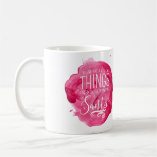 Taza De Café Hay muchas cosas que necesito decir… Santa