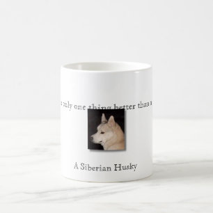 Taza De Café Hay solamente una cosa mejor que…