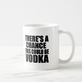 Taza De Café Hay una ocasión que ésta podría ser vodka
