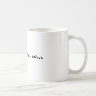 Taza De Café Hay una ocasión que éste es Bailey