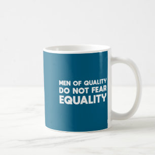 Taza De Café Haz Calidad No Temas Igualdad Feminista