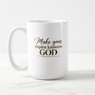 Taza De Café Haz conocida tu petición a Dios