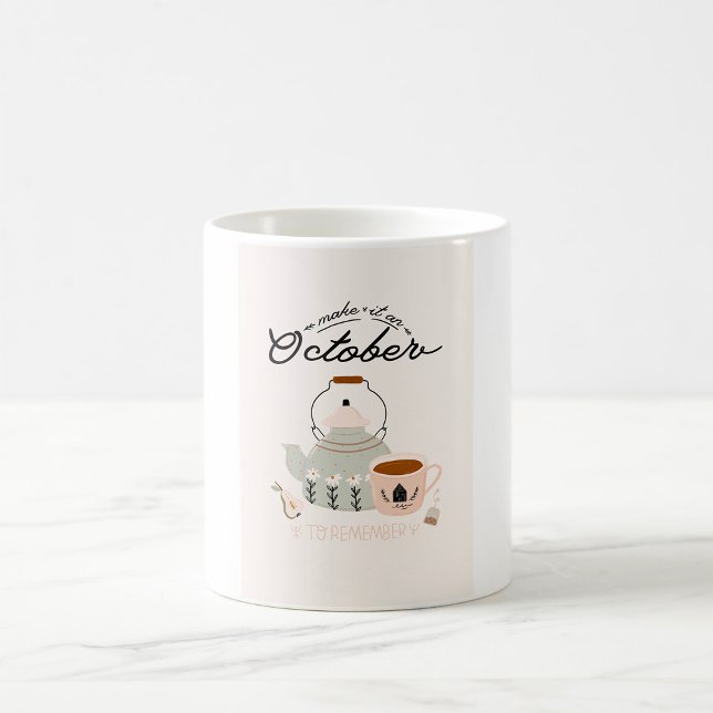 Taza De Café Haz De Este Octubre Uno Inolvidable (Subido por el creador)