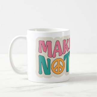 Taza De Café ¡Haz el amor, no el café vintage de la guerra!