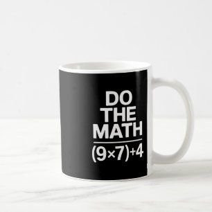Taza De Café Haz las cuentas 67 Meme Divertido Humor Sarcástico