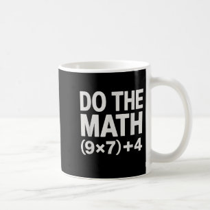 Taza De Café Haz Las Matemáticas 67 Meme Divertido Seis Siete H