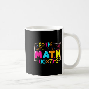 Taza De Café Haz Las Matemáticas 67 Profesor Meme Divertido