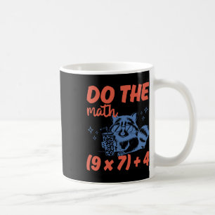 Taza De Café Haz Las Matemáticas Profesor De Matemáticas Divert
