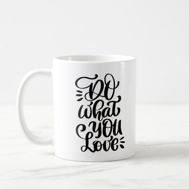 Taza De Café Haz lo que amas (Izquierda)